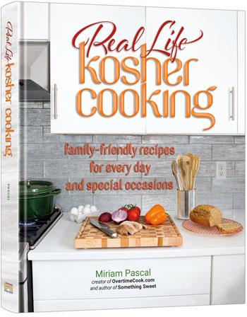 Real Life Kosher Cooking Cookbook